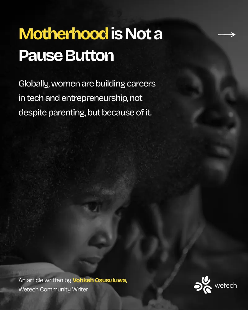 Motherhood Is Not a Pause Button — same editorial format.